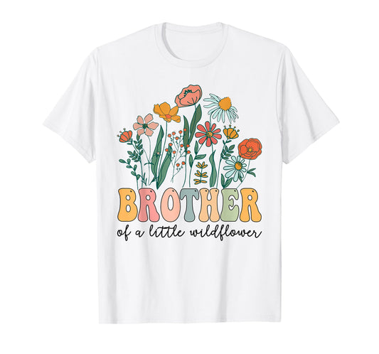 Brother Of The Little Wildflower Birthday Party Baby Shower T-Shirt