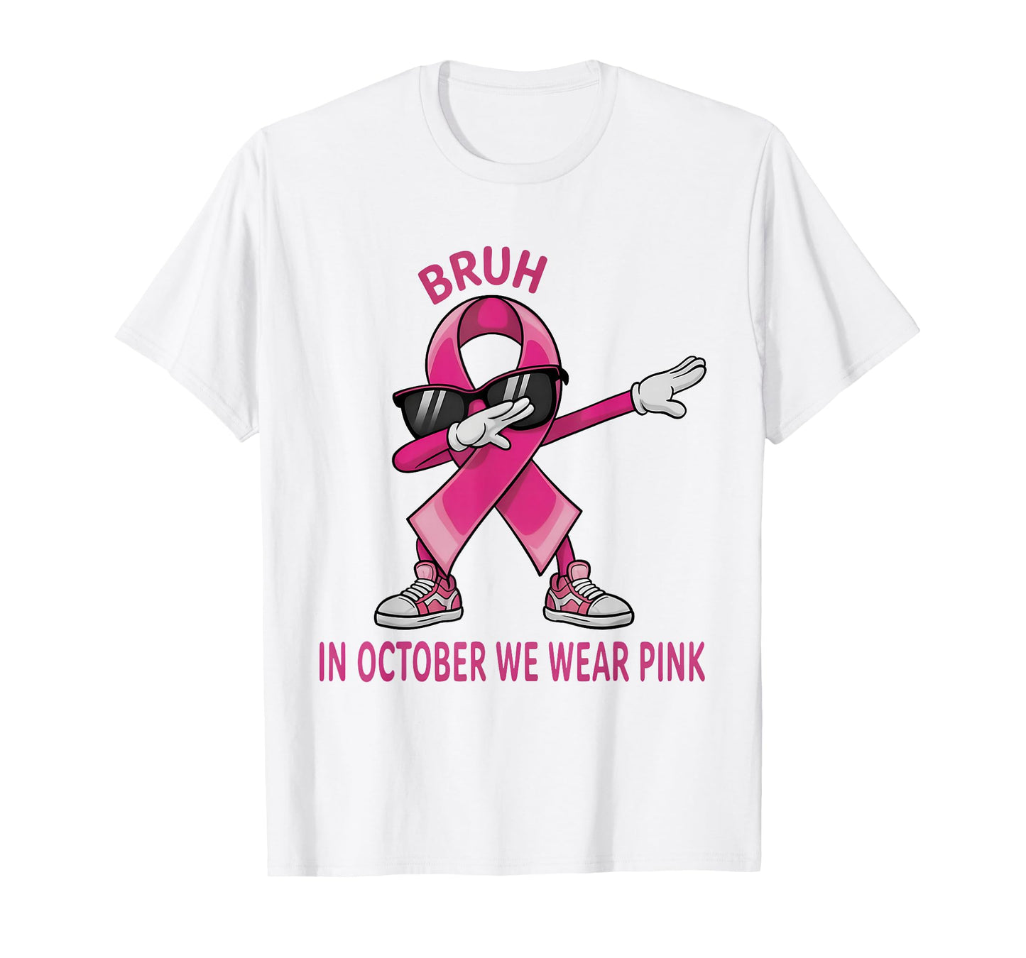 Bruh in October We Wear Pink Breast Cancer Awareness Bruh T-Shirt