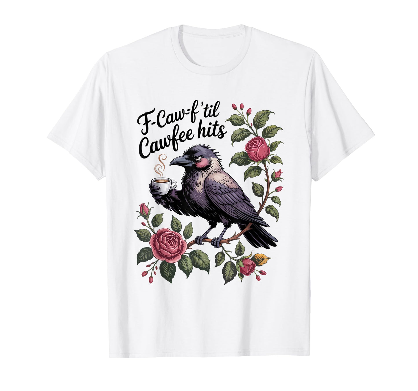 Funny Coffee Lover F-CAW-F Cawfee T-Shirt
