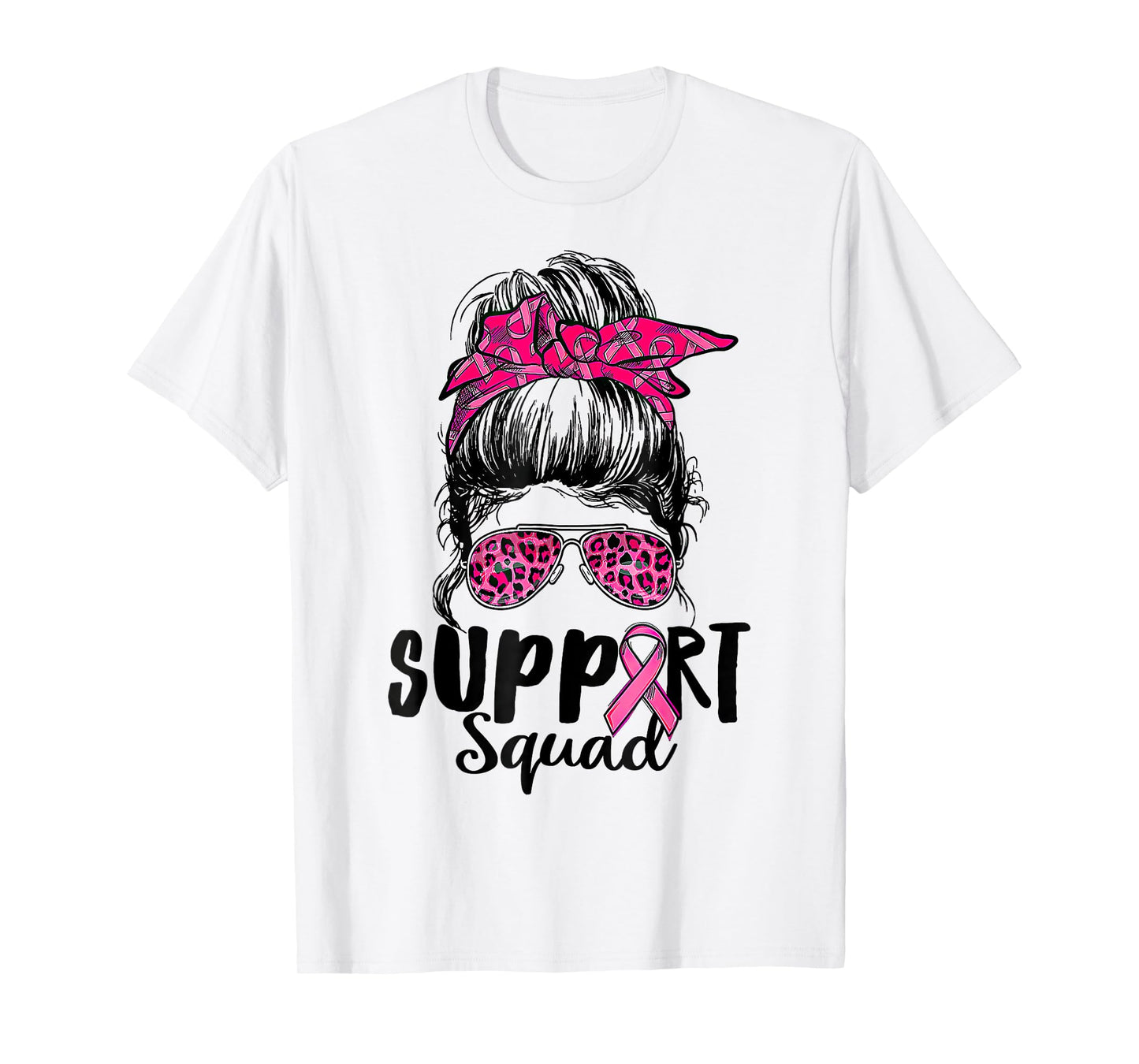 Support Squad Messy Bun Pink Warrior Breast Cancer Awareness T-Shirt