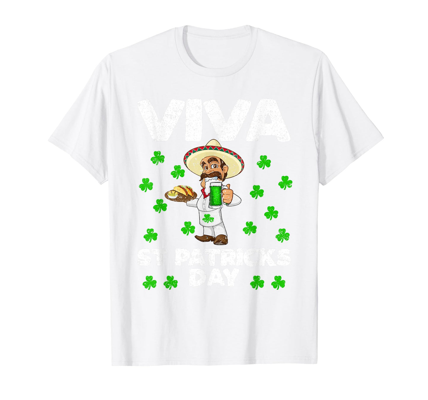 Viva St Patrick's Day Mexican gift, Beer tequila tacos drink T-Shirt