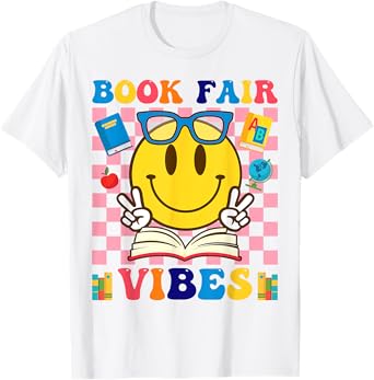 Book Fair Vibes Teacher Librarian School Reading Book Lover T-Shirt