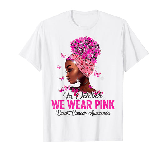 in October We Wear Pink Black Women Breast Cancer Awareness T-Shirt