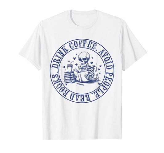 Drink Coffee Avoid People Read Books Halloween Skeleton T-Shirt