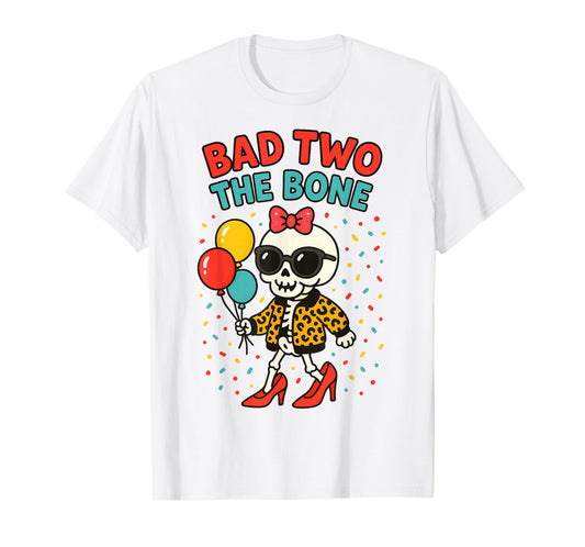 Bad Two The Bone Skeleton Birthday Party Design T-Shirt