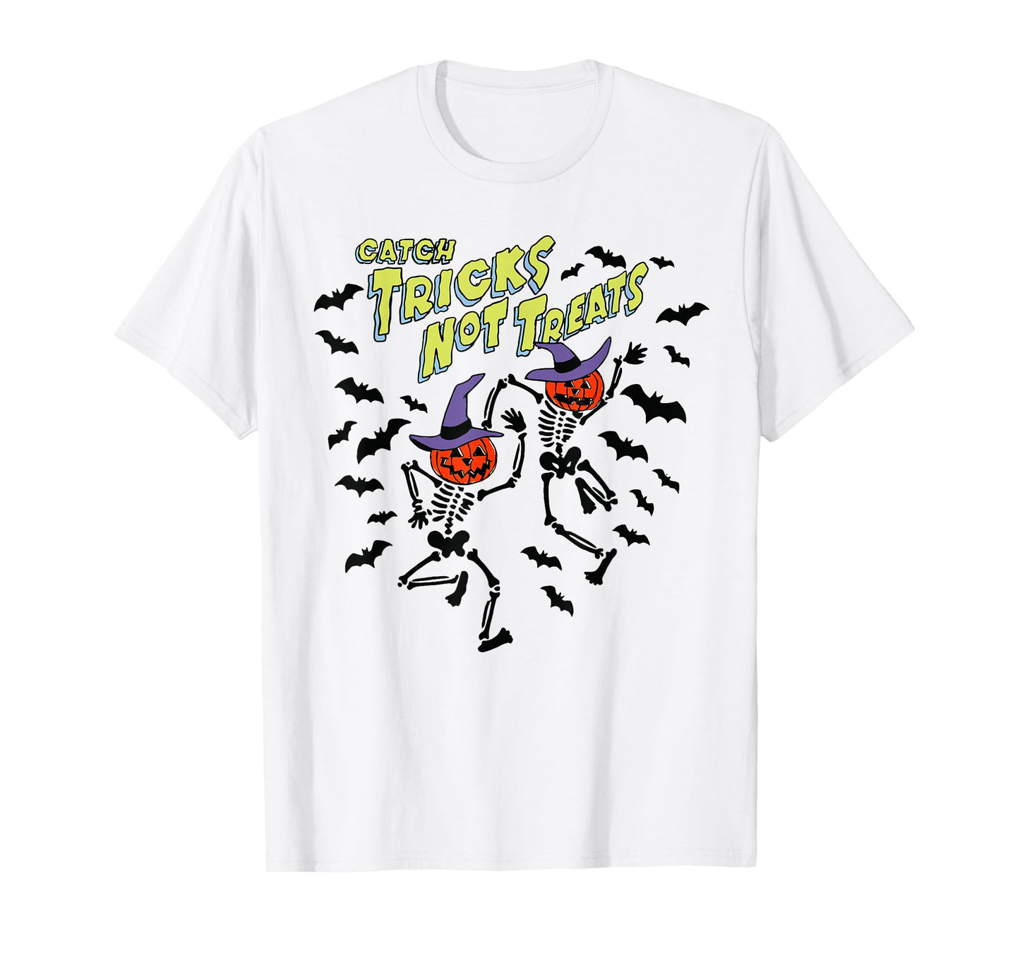 Skeleton Catch Tricks Not Treats Pumpkin Halloween Spooky T-Shirt