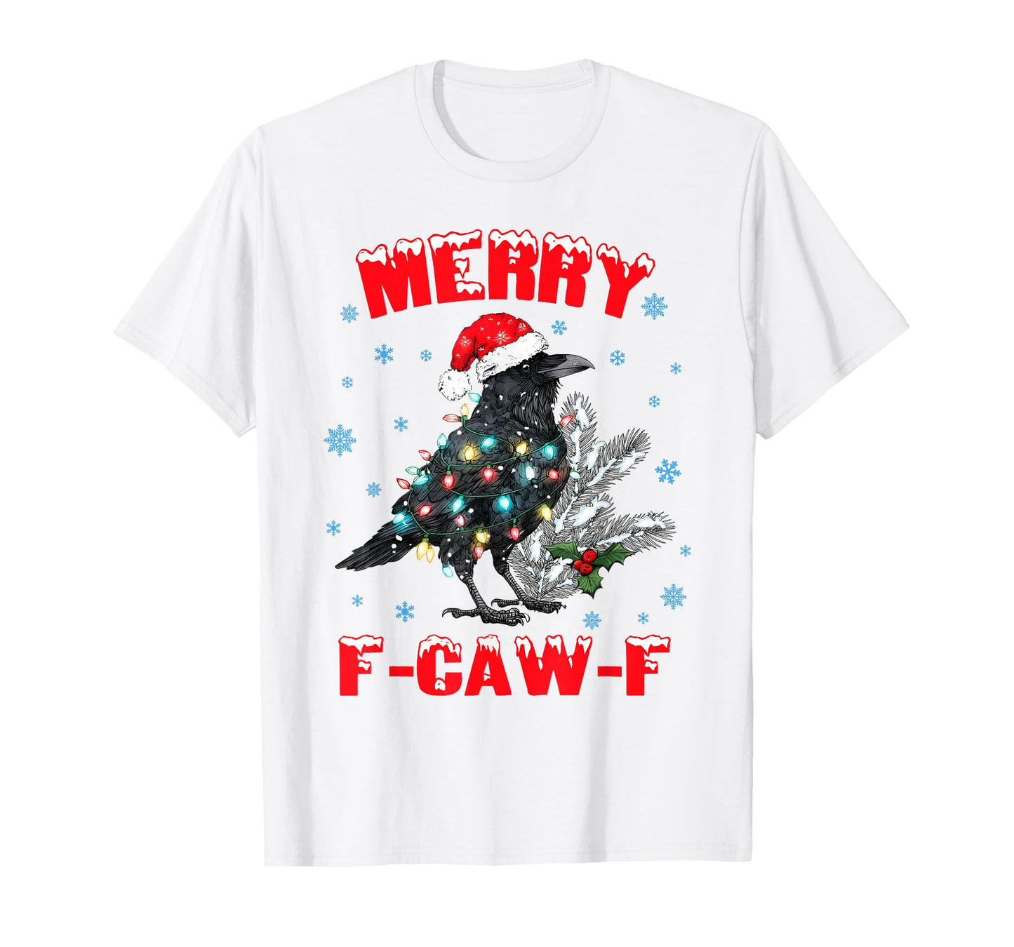 Merry Christmas F-Caw-F Crow Santa Black Bird Xmas Raven T-Shirt