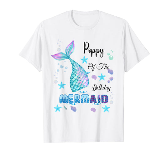 Poppy Of The Birthday Mermaid Bday Party Mermaid Kids T-Shirt