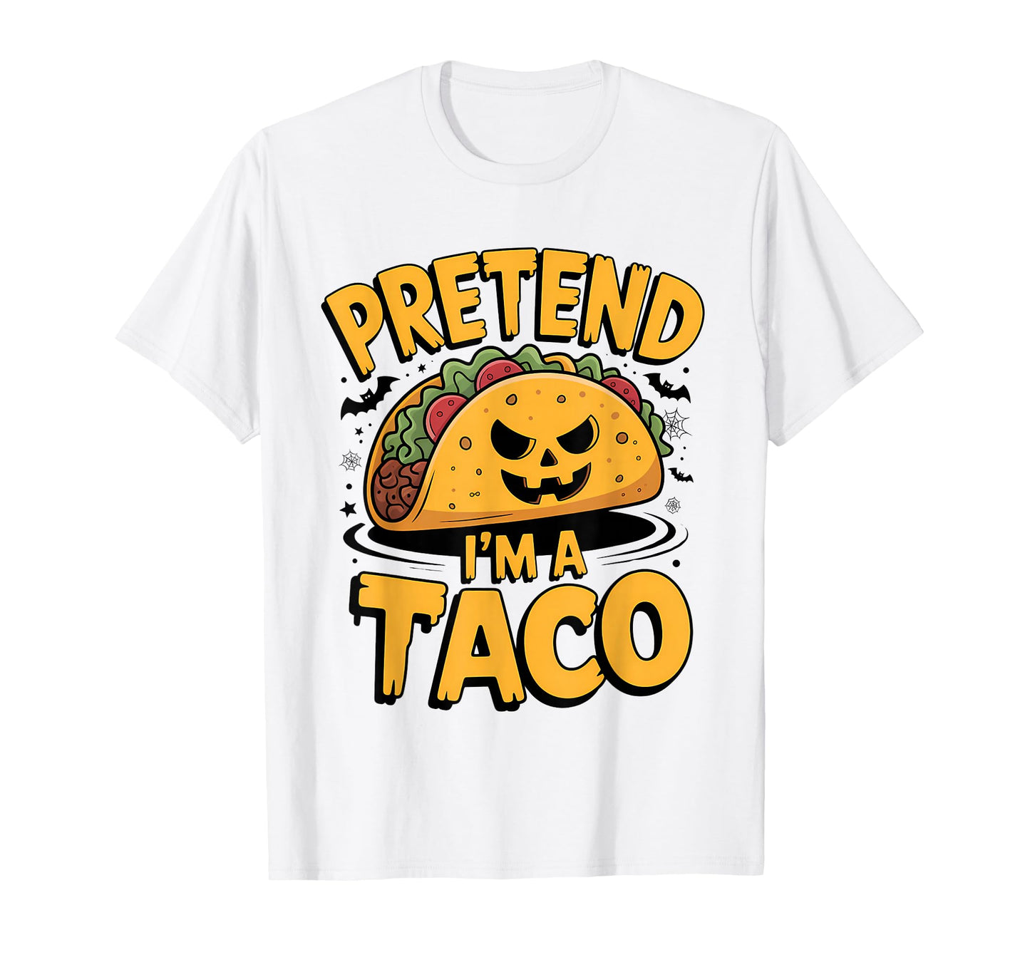 Pretend I'm A Taco Halloween T-Shirt