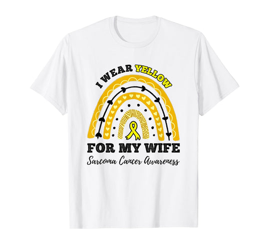 Rainbow I Wear Yellow For My Wife Sarcoma Cancer Awareness T-Shirt