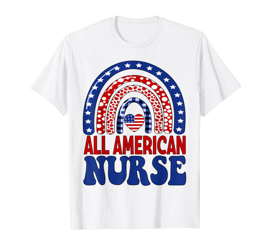 All American Nurse 4th of July RN Independence Day Nursing T-Shirt for Women Men