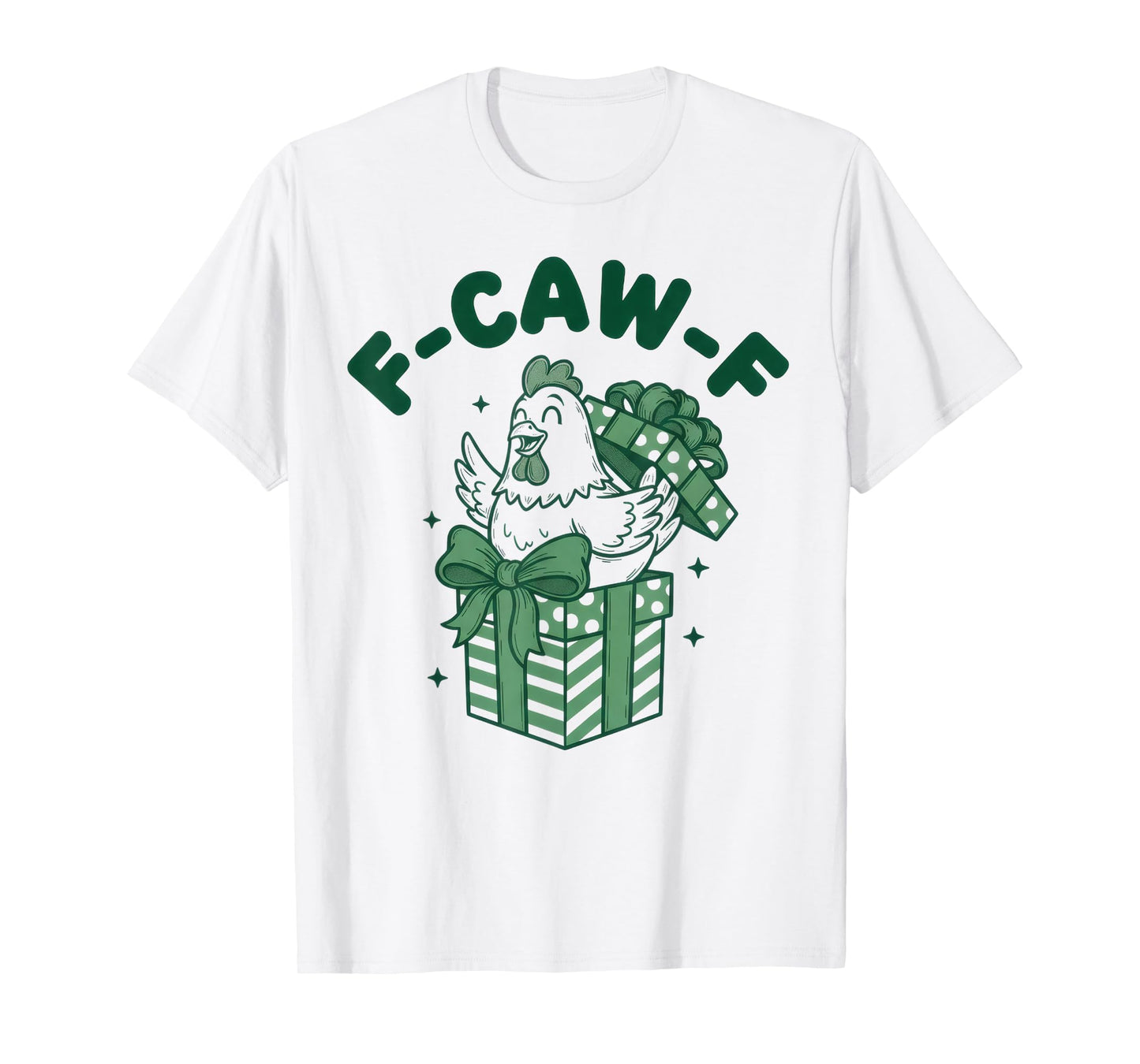 Xmas Quote Rooster Meme F-Caw-F Chicken FCAWF Christmas T-Shirt