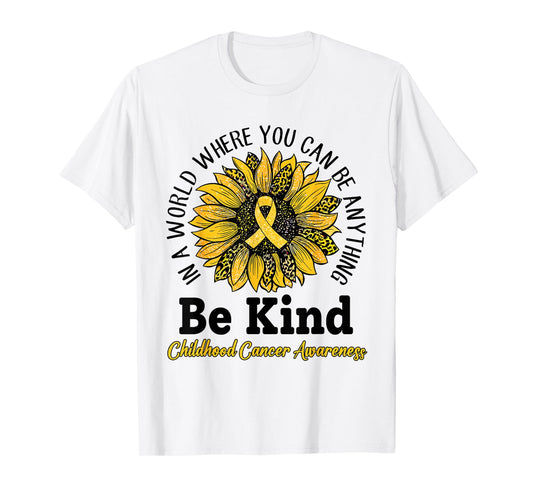 Be Kind Gold Ribbon Sunflower Childhood Cancer Awareness T-Shirt