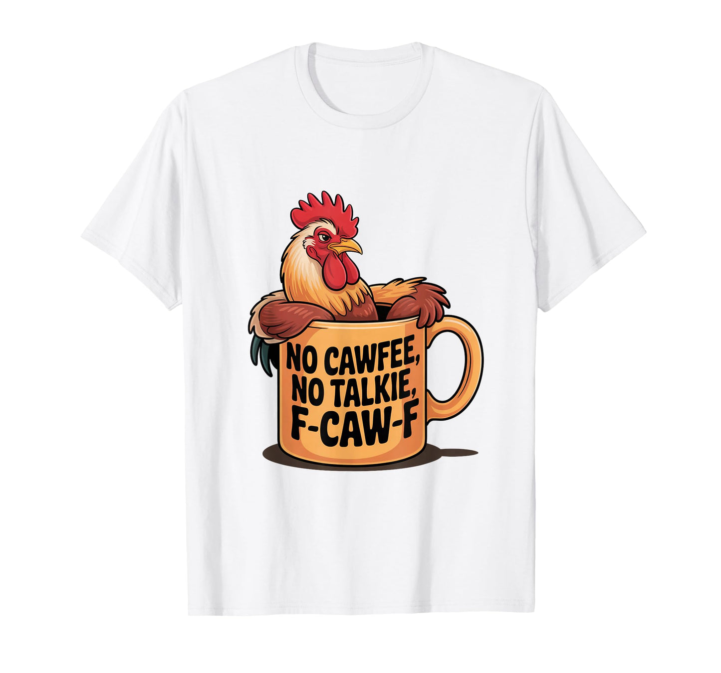Funny Coffee Lover F-CAW-F Cawfee T-Shirt