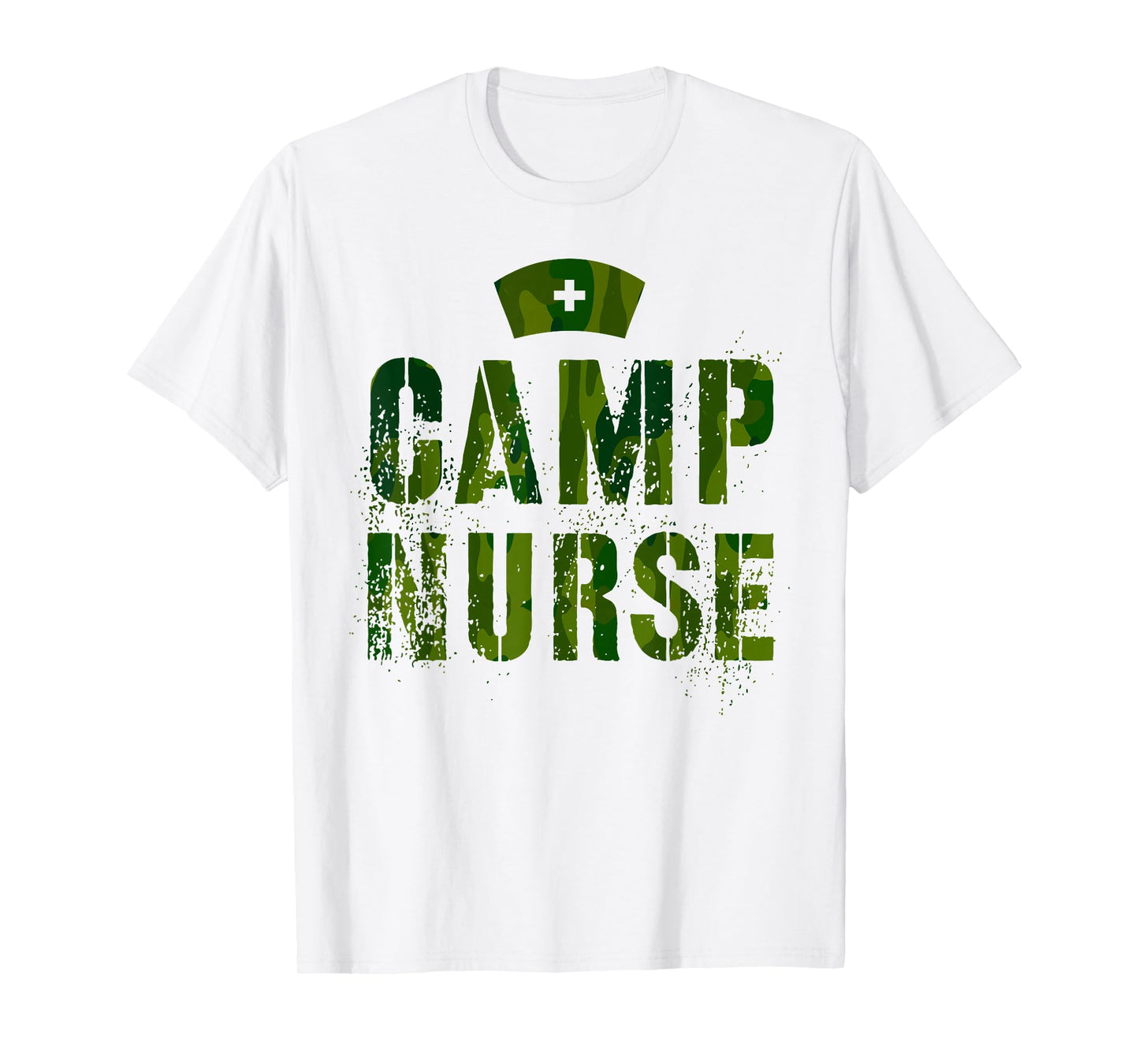 Funny CAMP NURSE Camo Health Care Medical Crew Wellness RN T-Shirt