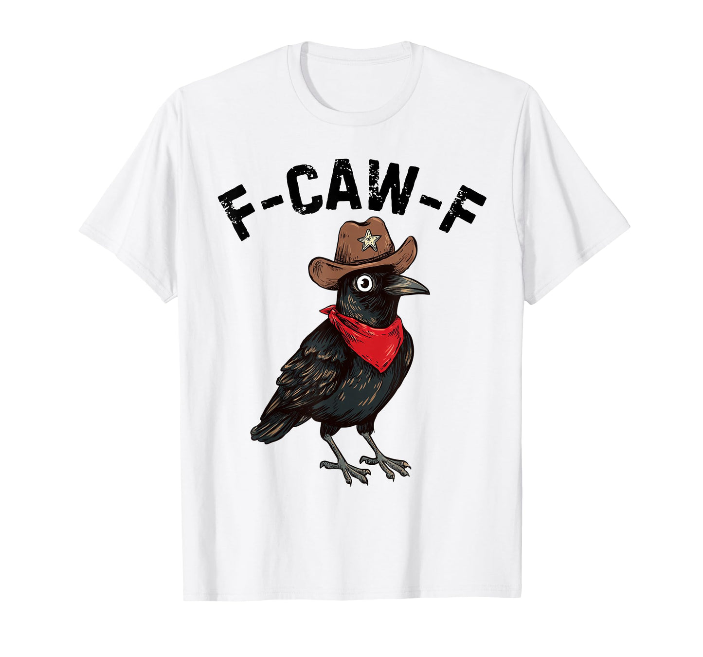 F-CAW-F T-Shirt