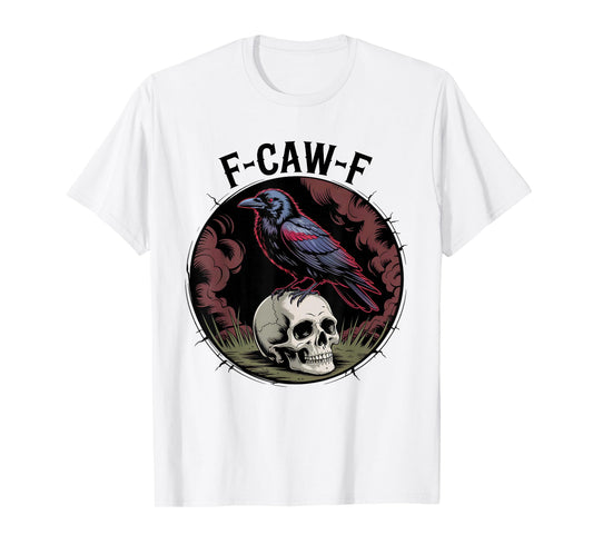 Dark Side Humor Crow F Caw F Edge Concept Lines T-Shirt