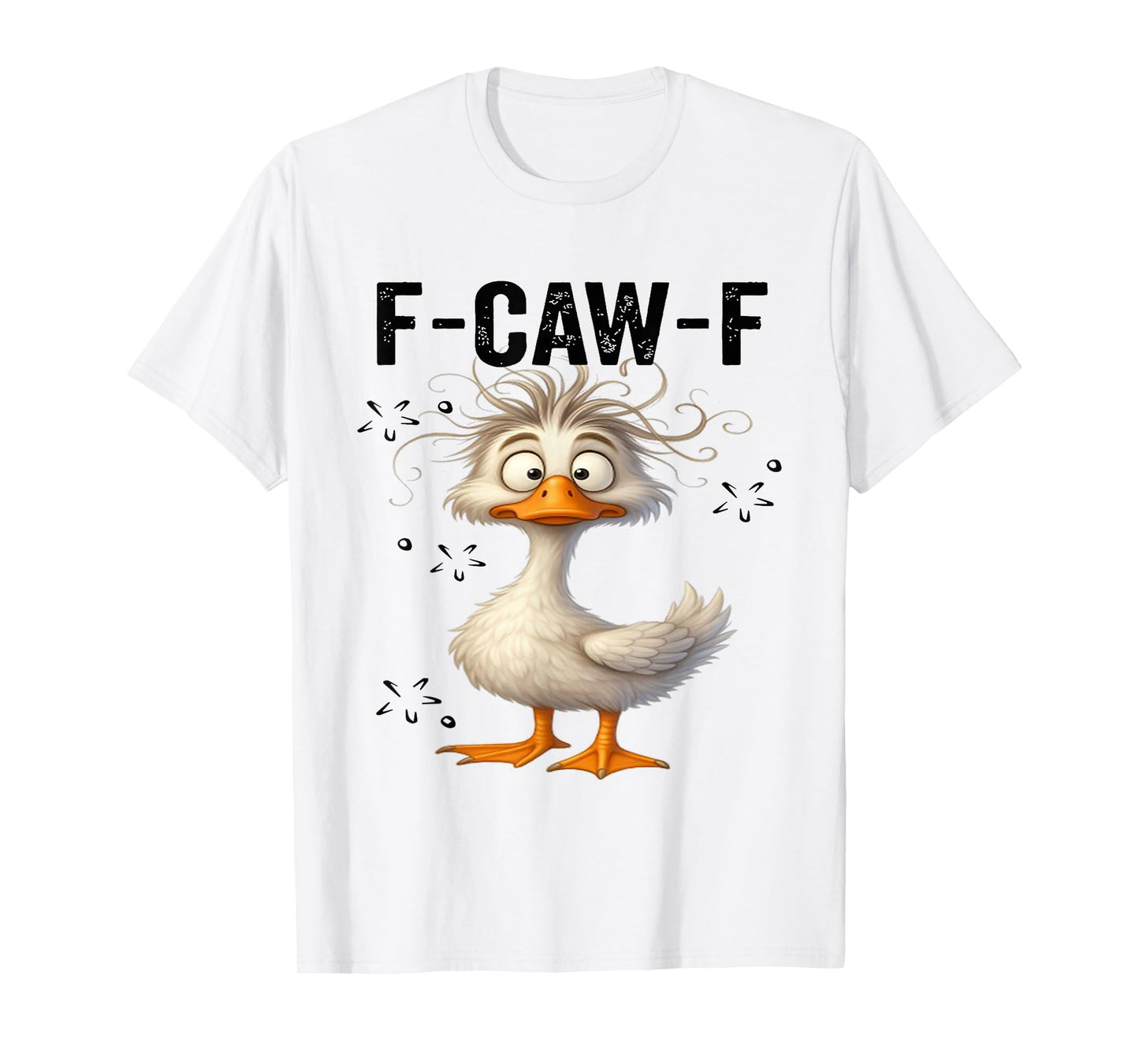 Funny F-Caw-F Duck FCAWF Duck T-Shirt
