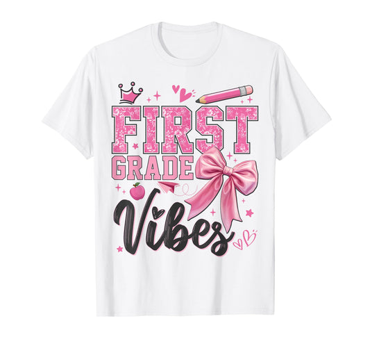 1st First Grade Vibes Back To School Coquette Teacher Girl T-Shirt