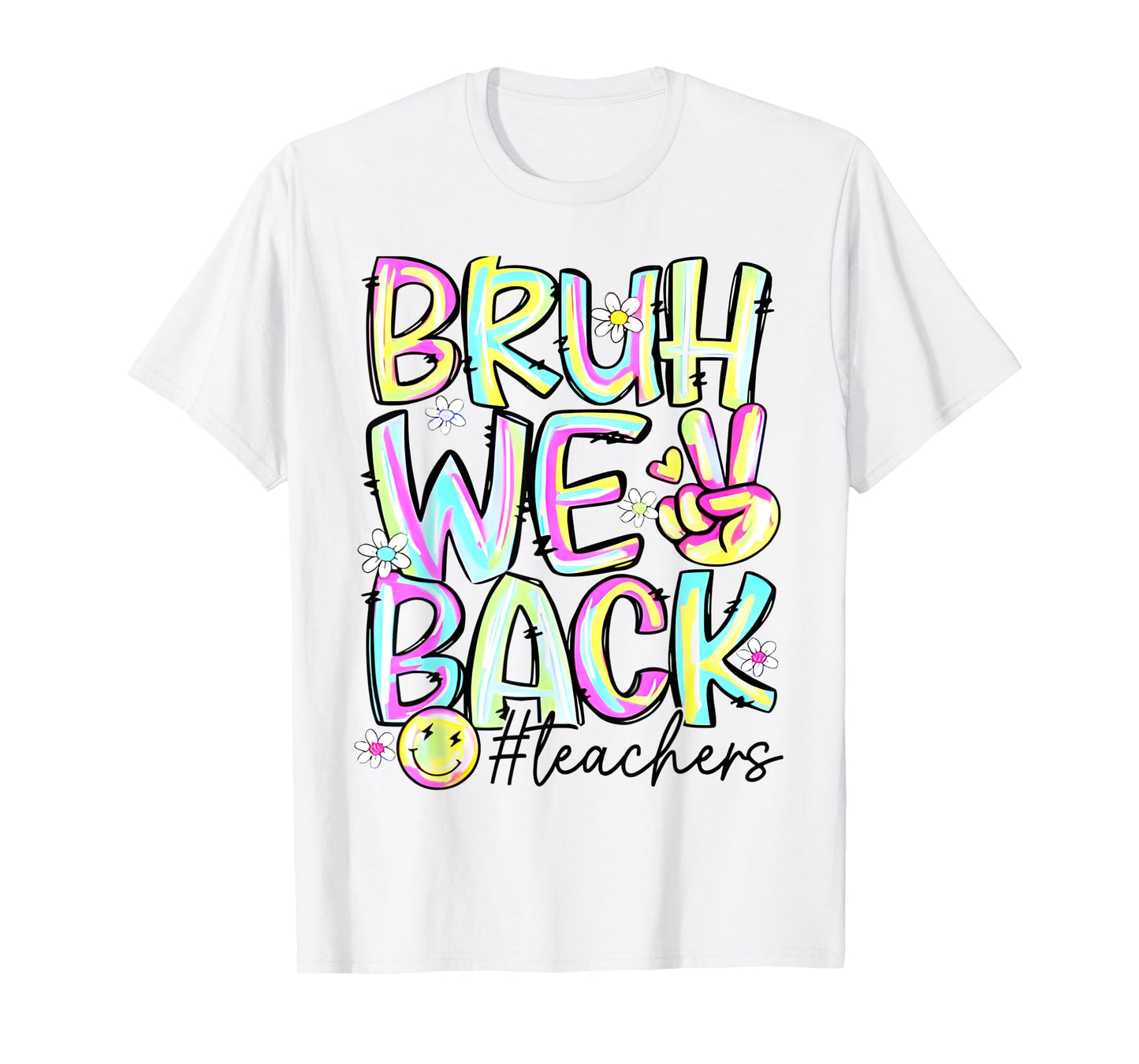 Bruh We Back Teachers Retro Back To School Teacher Student T-Shirt