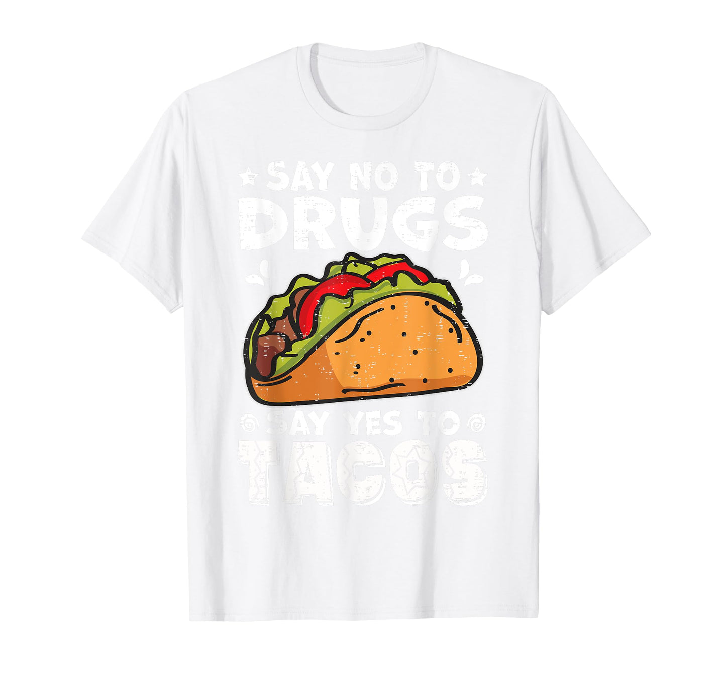Red Ribbon Week Say No To Drugs Say Yes To Tacos Taco T-Shirt