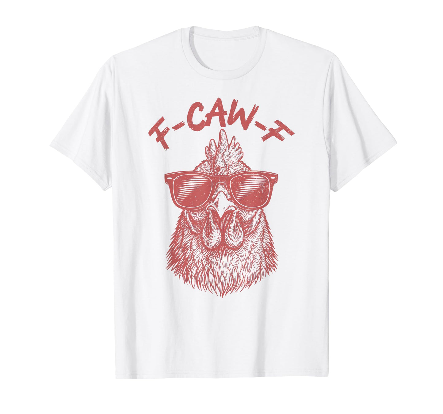 Vintage Sunglasses Rooster Funny Antisocial Chicken F-Caw-F T-Shirt