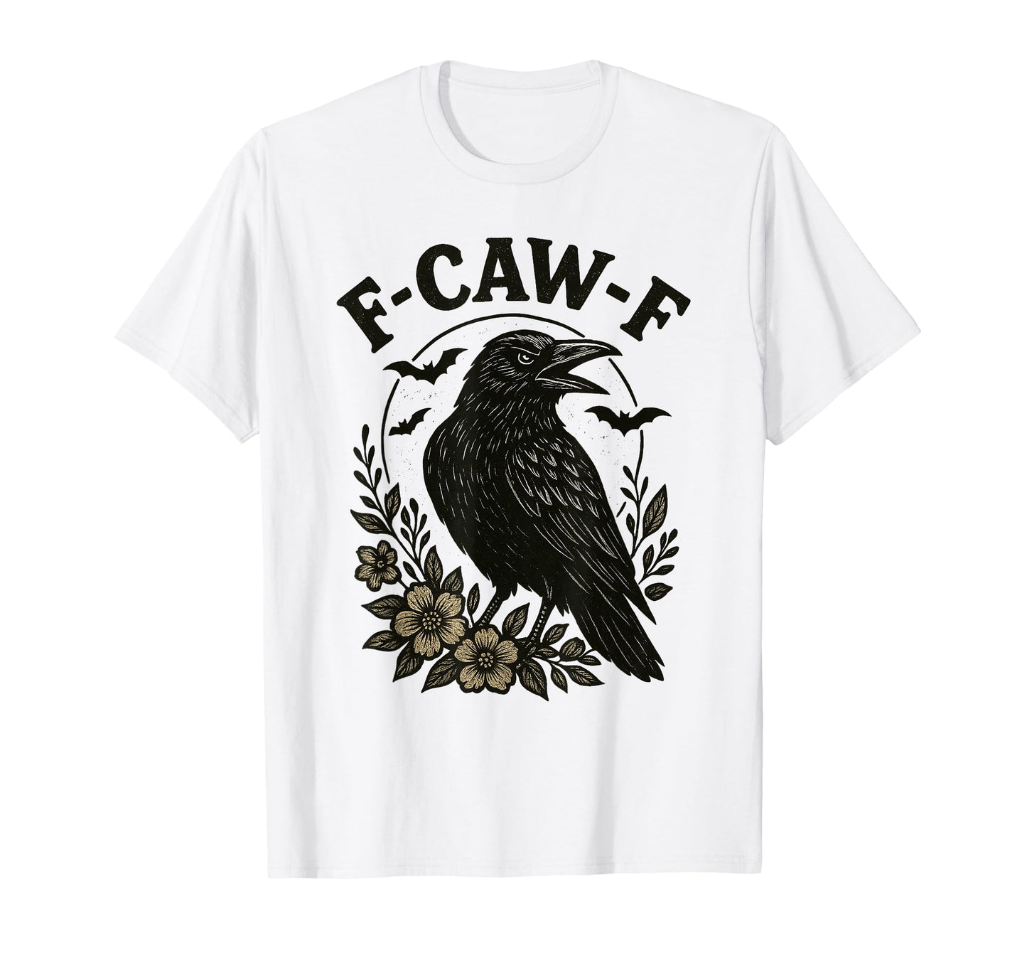 F-Caw-F Black Crow Funny Black Bird Crow Halloween Graphic T-Shirt