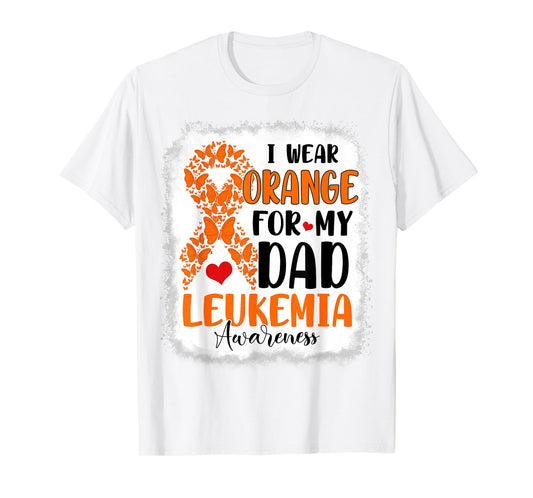 I Wear Orange For My Dad Leukemia Awareness Month Warriors T-Shirt