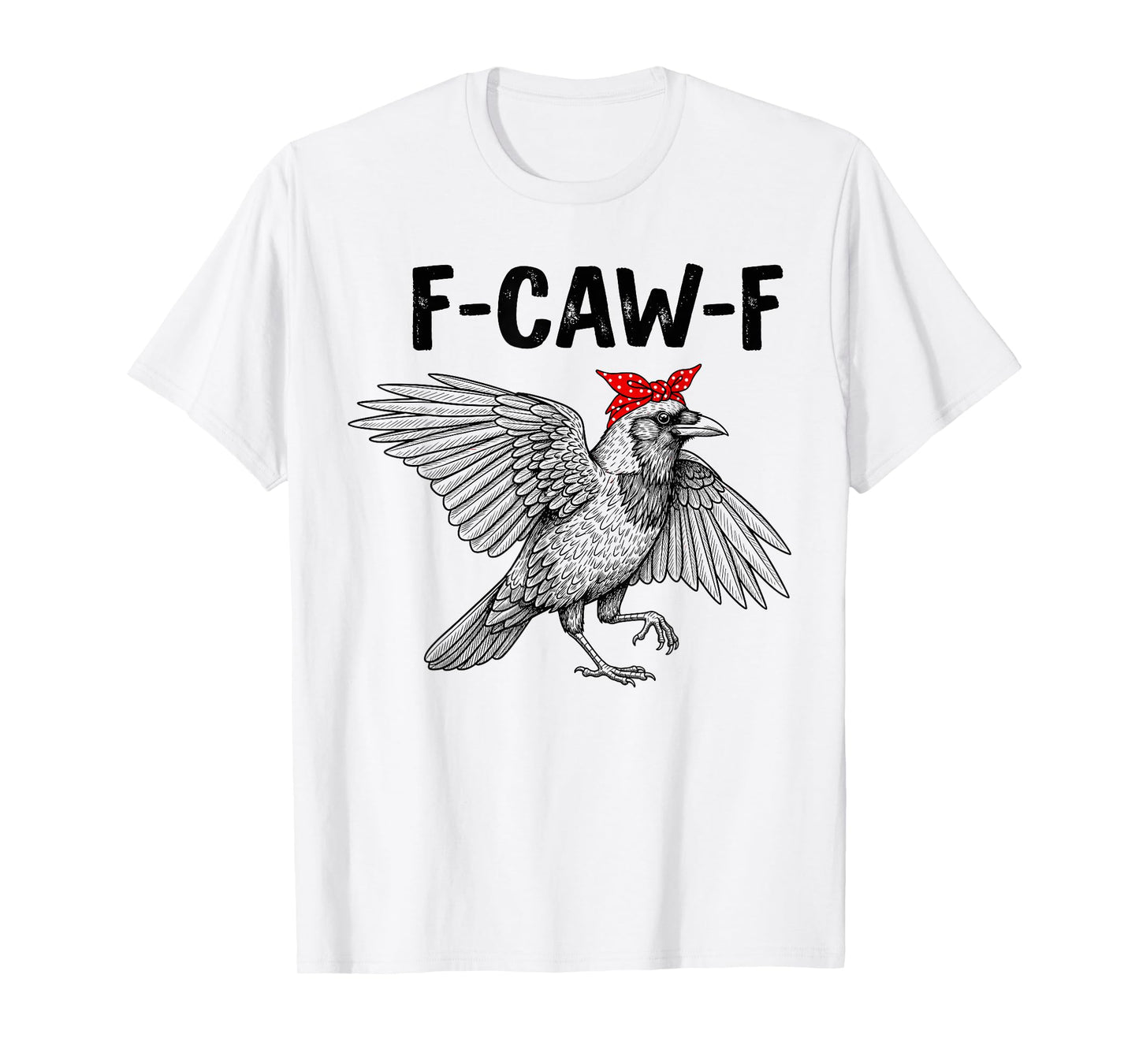 Funny F-CAW-F Crow Raven Women Bow Headband Halloween T-Shirt