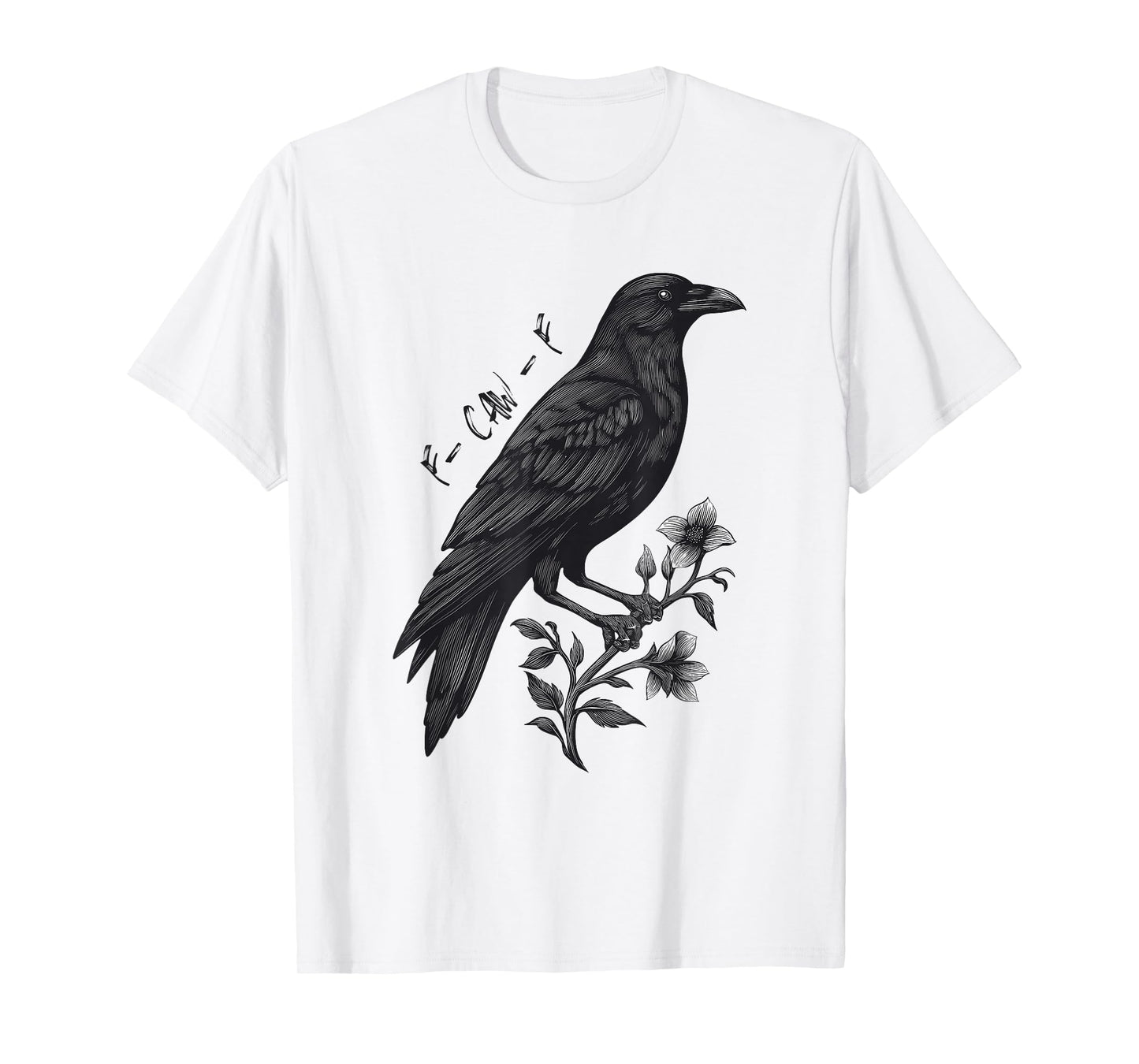 F-Caw-F Funny Raven Gothic Crow Black Bird Subtle Humor T-Shirt