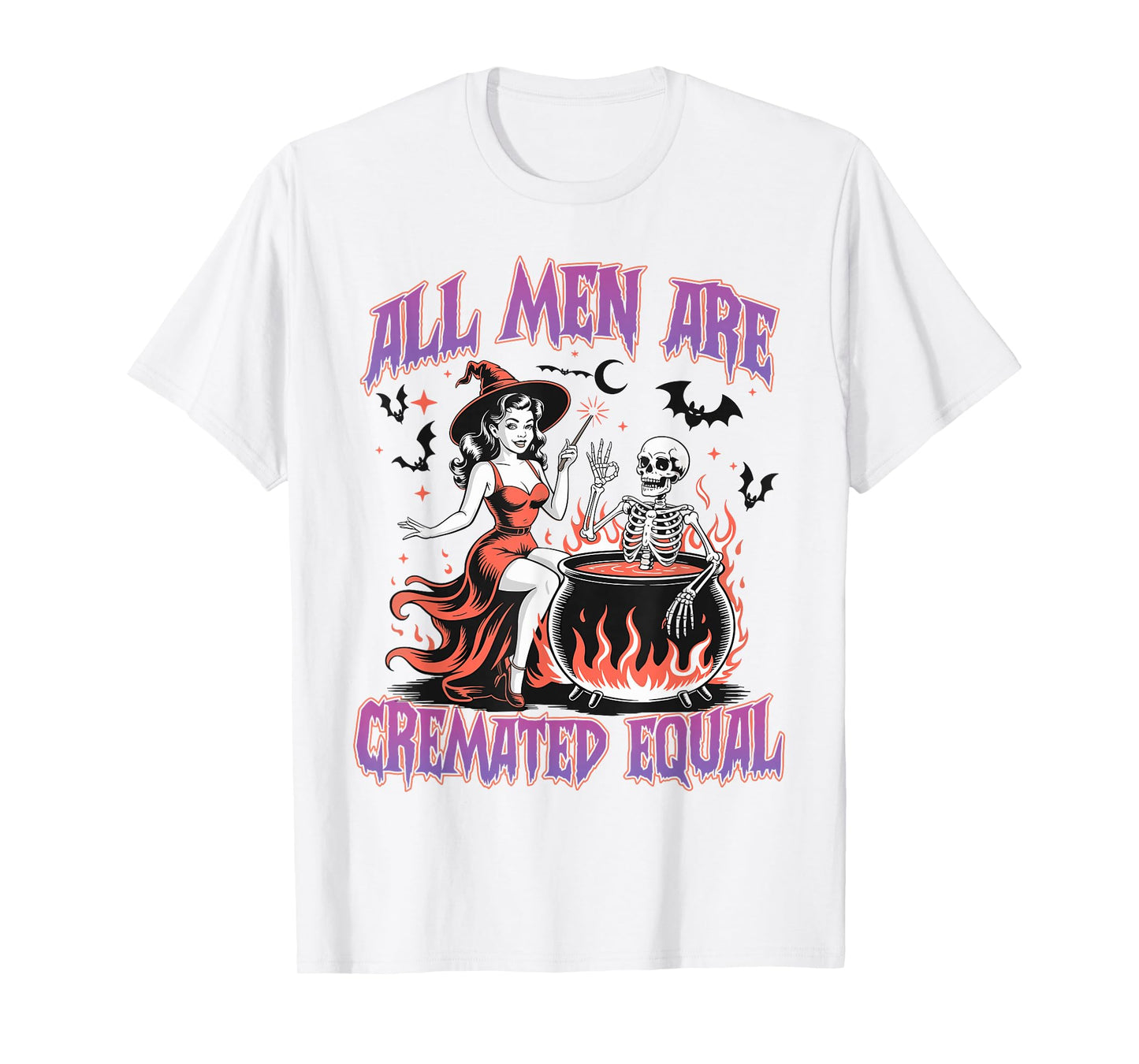All Men are Cremated Equal Funny Halloween Witch Skeleton T-Shirt
