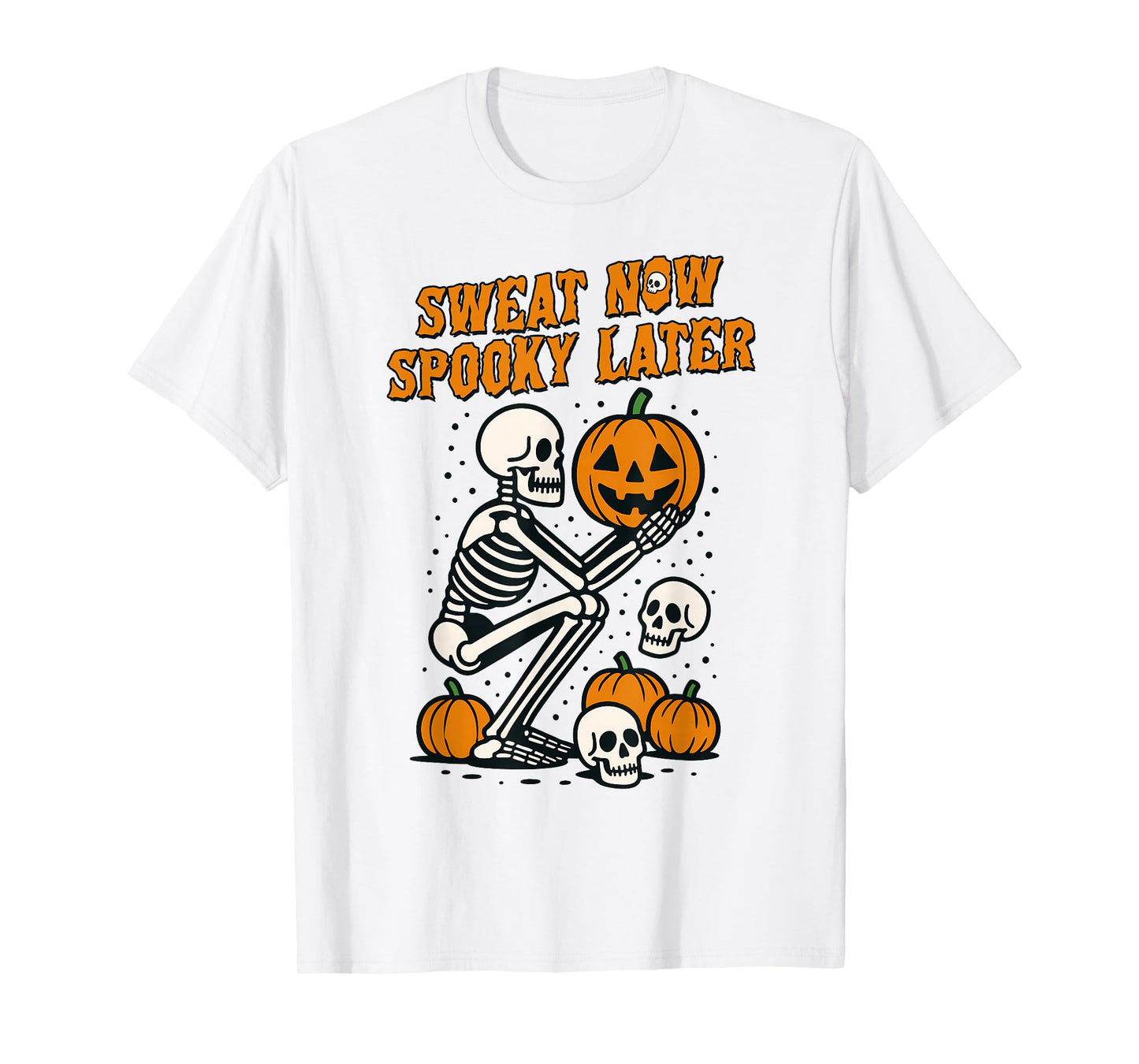 Halloween Vibes Fitness Gym Exercise Sweat Now Spooky Later T-Shirt
