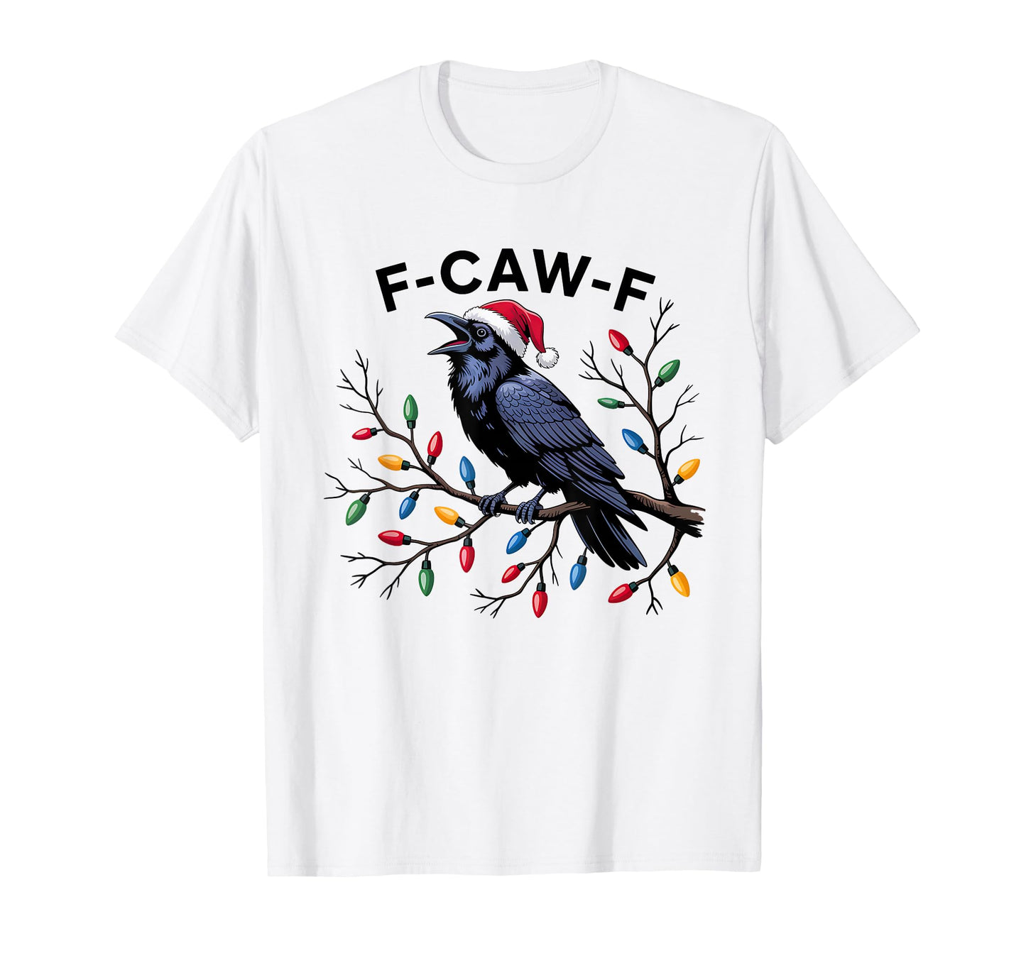 Black Crow F-Caw-F Funny Retro Christmas Lights Santa hat T-Shirt