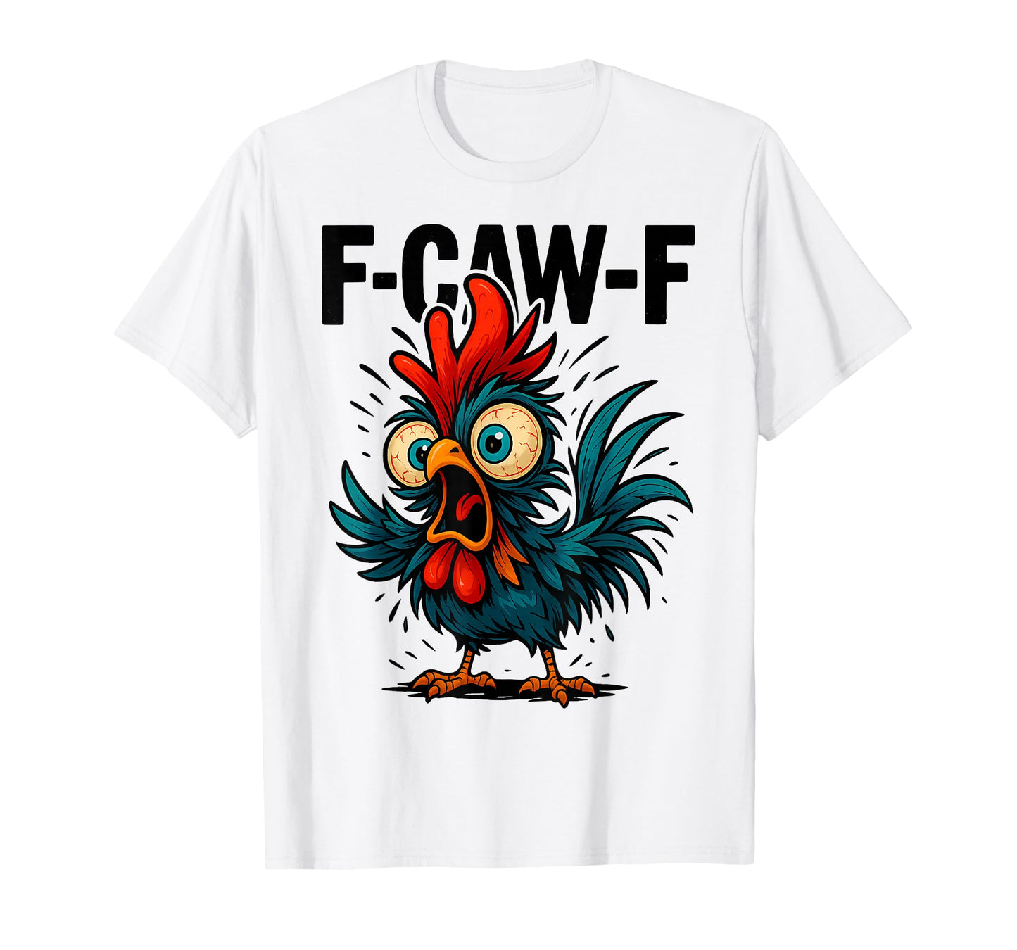 Retro F-Caw-F Funny Rooster Humor T-Shirt
