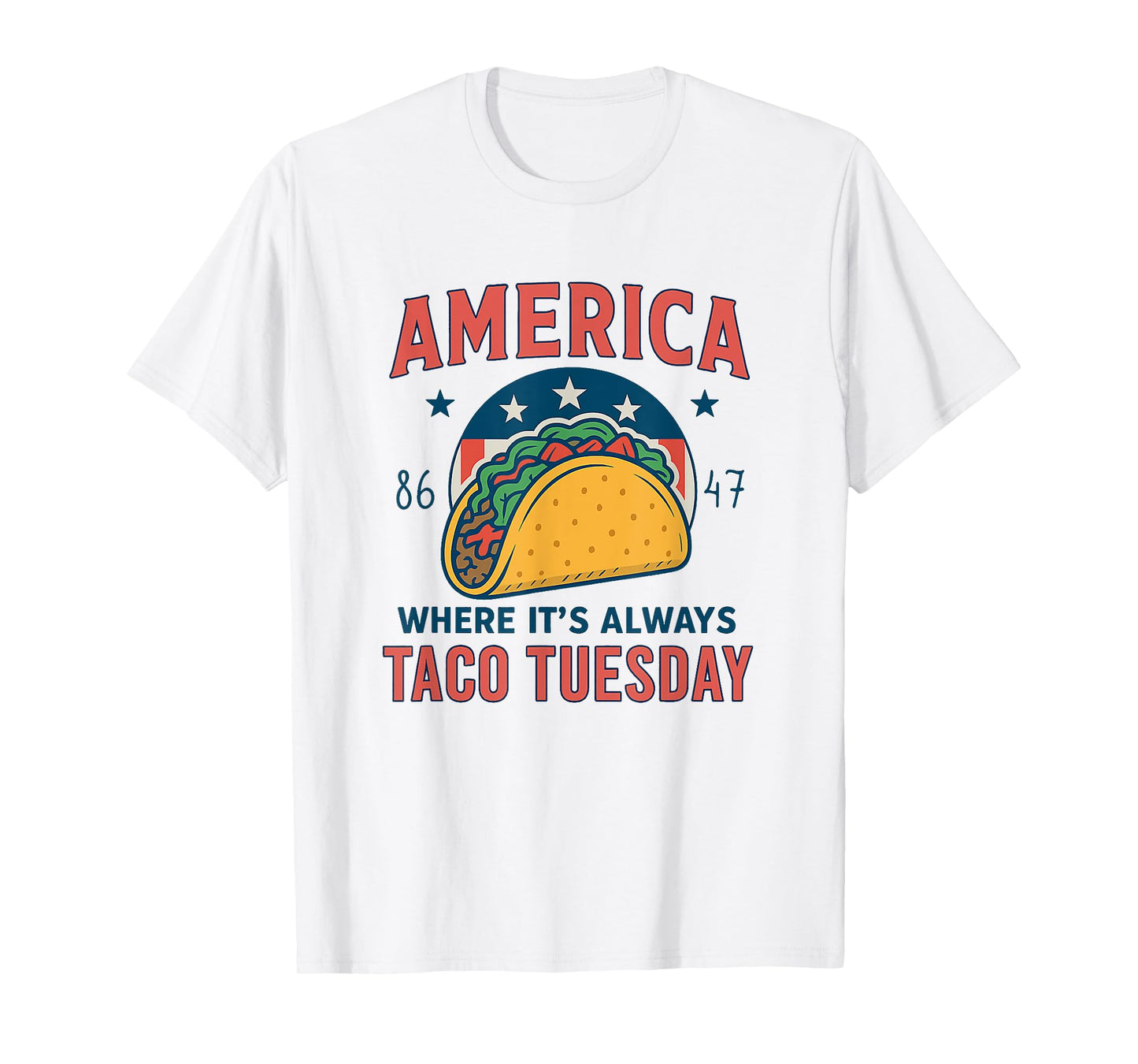 America Taco Tuesday Shirt Funny Patriotic 4th Of July Taco T-Shirt