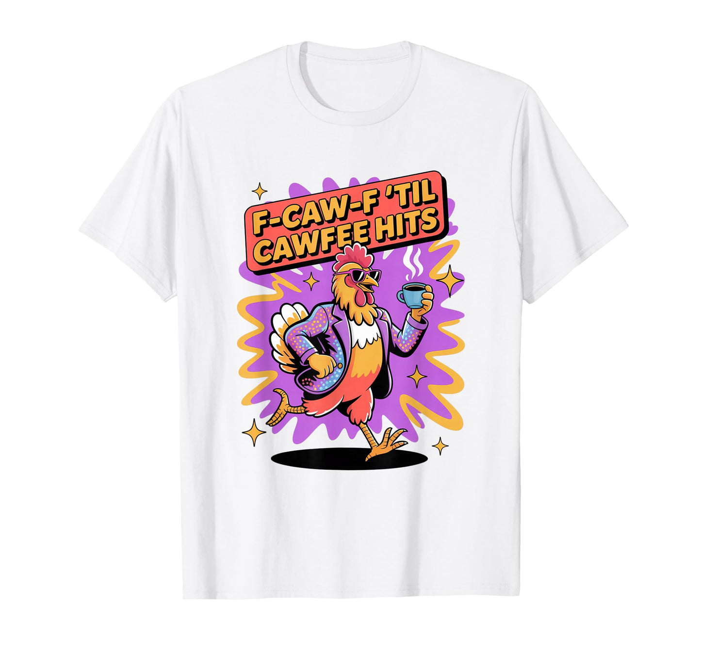 Funny Coffee Lover F-CAW-F Cawfee T-Shirt