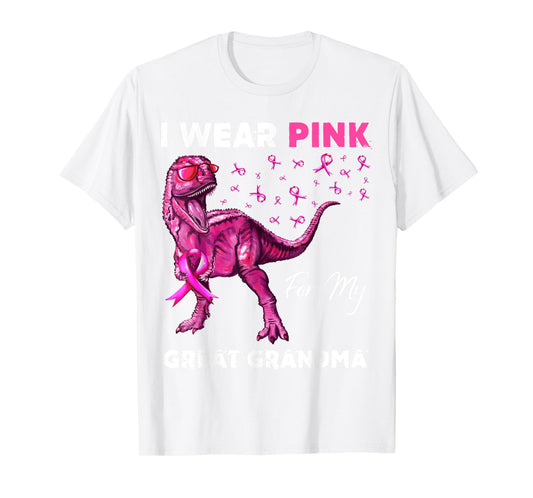 I Wear Pink For My Great Grandma Breast Cancer Awareness T-Shirt