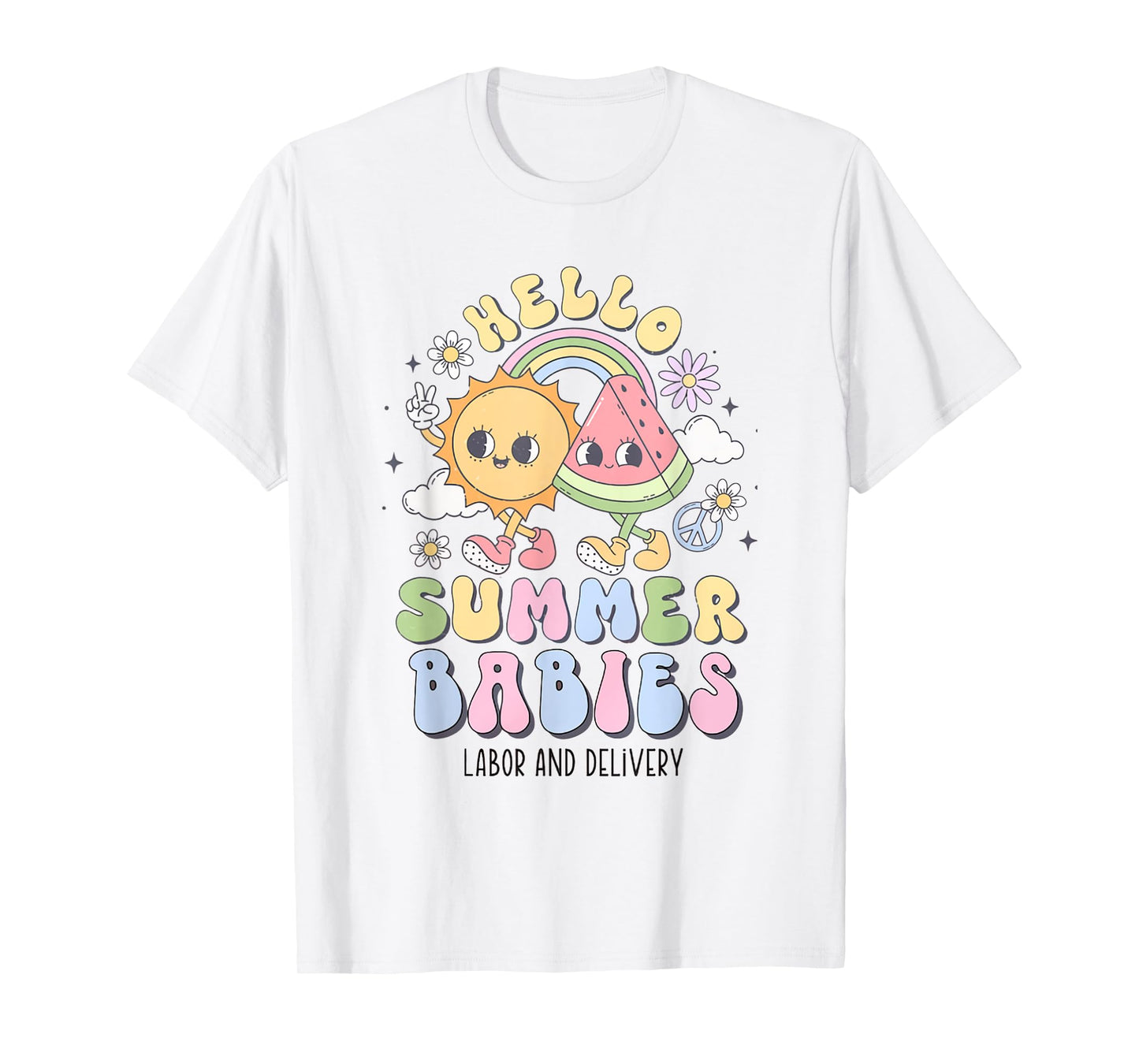 Retro Hello Summer Babies Summer Labor and Delivery Nurse T-Shirt
