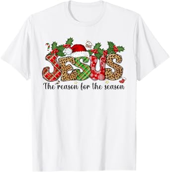 Jesus Is The Reason For The Season Christmas Pajama T-Shirt