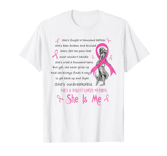 She's A Breast Cancer Warrior She Is Me Breast Cancer Month T-Shirt