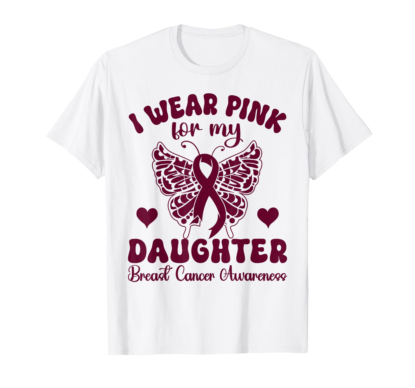 I Wear Pink for Daughter Breast Cancer Awareness butterfly T-Shirt