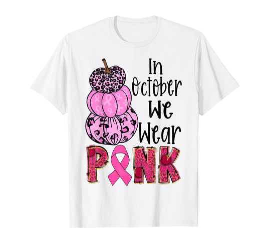 In October We Wear Pink Ribbon Leopard Pumpkin Breast Cancer T-Shirt