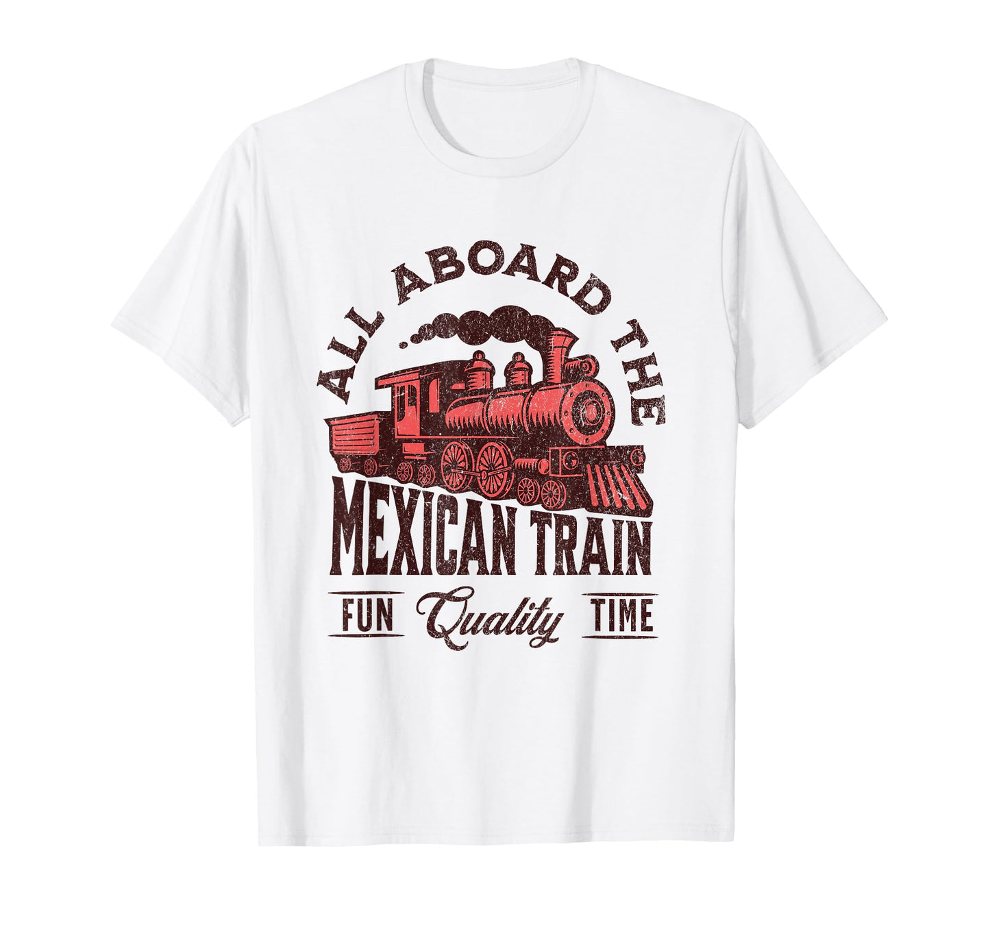 Mexican Train Dominoes All Aboard the Mexican Train Fun Time T-Shirt