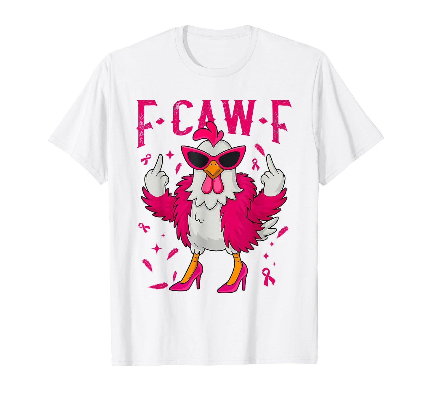 F-Caw-F Rooster Meme Funny Chicken Humor Joke FCAWF Cancer T-Shirt