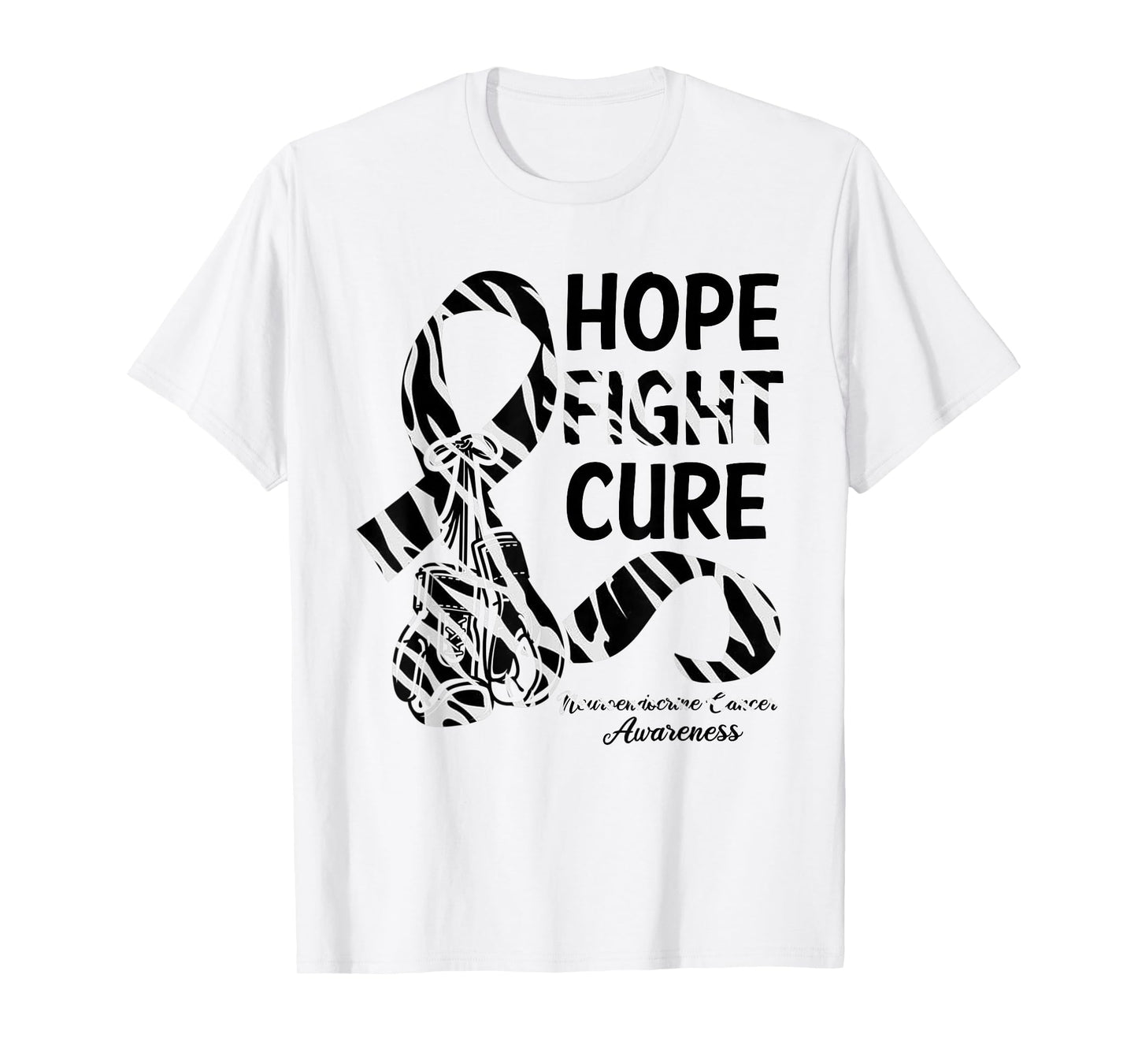 Hope Fight Cure Zebra Ribbon Neuroendocrine Cancer Awareness T-Shirt
