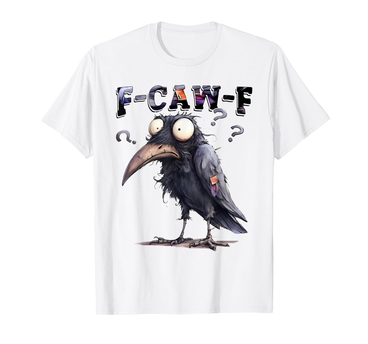 Black Crow, F-Caw-F Funny Black Bird Moon Gothic Adult Humor T-Shirt