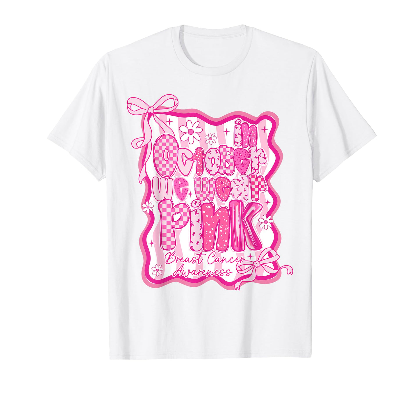 in October We Wear Pink Breast Cancer Awareness Coquette T-Shirt