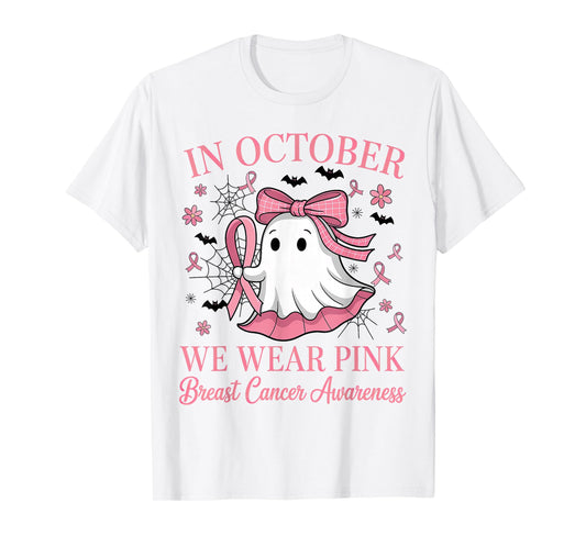 in October We Wear Pink Breast Cancer Awareness T-Shirt