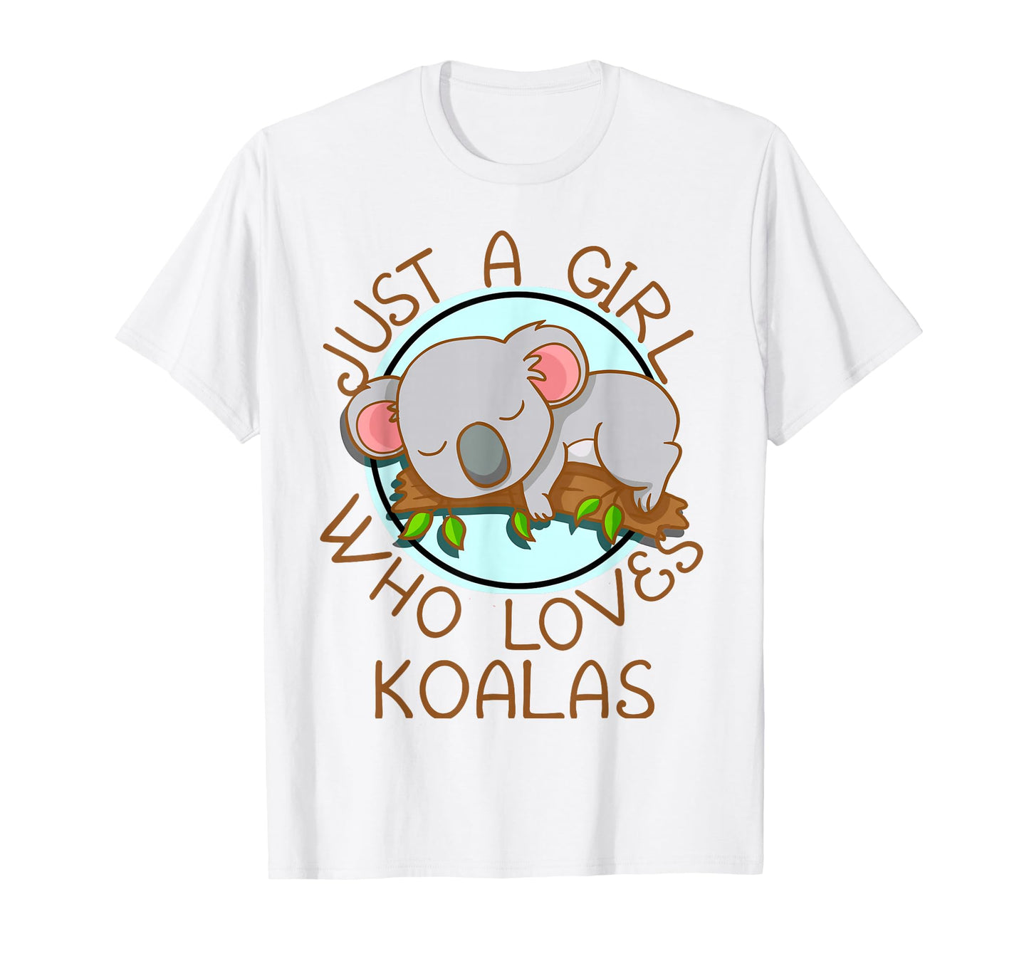 Just A Girl Who Loves Koala Bear Gift T-Shirt