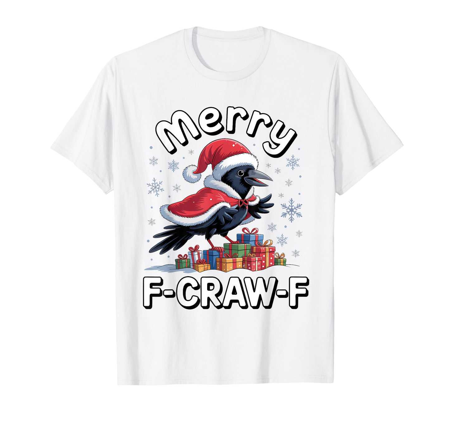Merry F-Caw-F Crow Funny Christmas Black Raven Lover Xmas T-Shirt